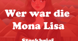 Wer war die Mona Lisa Steckbrief