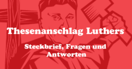 Thesenanschlag Luthers Steckbrief