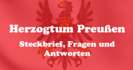 Herzogtum Preußen Steckbrief