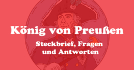 König von Preußen Steckbrief