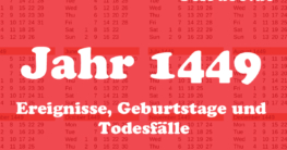 Jahr 1449 Ereignisse Geburtstage Todesfälle