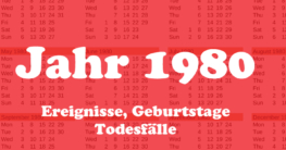 Jahr 1980 Ereignisse Geburtstage Todesfälle